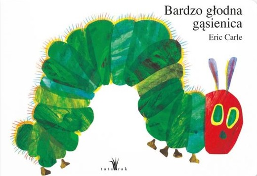 okładka Bardzo głodna gąsienica XL wyd. 9 książka | Eric Carle