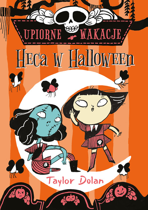 okładka Upiorne wakacje. Heca w Halloween książka | Taylor Dolan