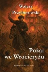 okładka Pożar we Wrocieryżu książka | Walery Przyborowski