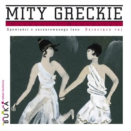 okładka Opowieści z zaczarowanego lasu: Dziecięcy raj. audiobook | MP3 | Nathaniel Hawthorne