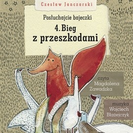 okładka Posłuchajcie bajeczki: Bieg z przeszkodami audiobook | MP3 | Czesław Janczarski