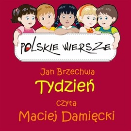 okładka Polskie wiersze - Tydzień audiobook | MP3 | Jan Brzechwa