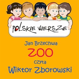 okładka Polskie wiersze - Zoo audiobook | MP3 | Jan Brzechwa