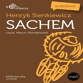 okładka Sachem audiobook | MP3 | Henryk Sienkiewicz