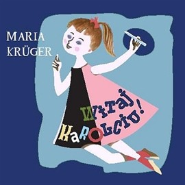okładka Witaj, Karolciu! audiobook | MP3 | Maria Krüger