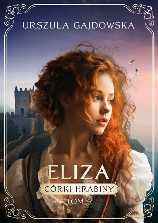 okładka Córki hrabiny. Eliza tom 2 ebook | epub, mobi | Urszula Gajdowska