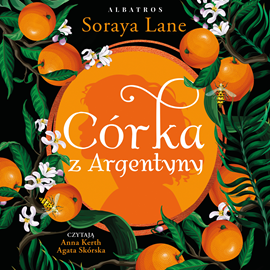 okładka Córka z Argentyny. Utracone córki. Tom 6 audiobook | MP3 | Soraya Lane