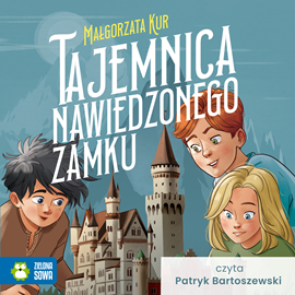 okładka Tajemnica nawiedzonego zamku audiobook | MP3 | Kur Małgorzata