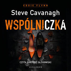 okładka Wspólniczka. Eddie Flynn. Tom 7 audiobook | MP3 | Steve Cavanagh