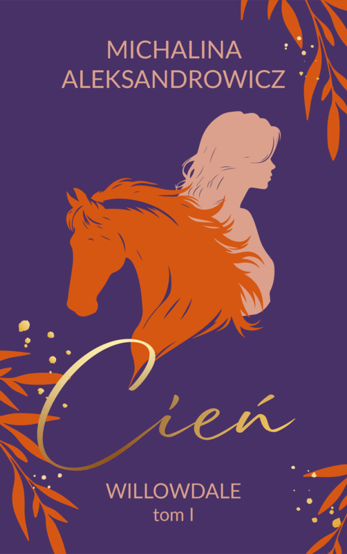 okładka Cień. Willowdale. Tom 1 ebook | epub, mobi | Michalina Aleksandrowicz