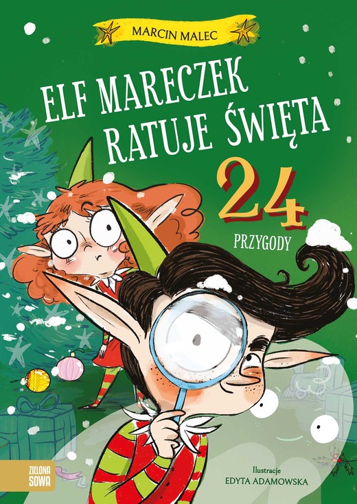 okładka Elf Mareczek ratuje Święta. 24 przygody książka | Marcin Malec