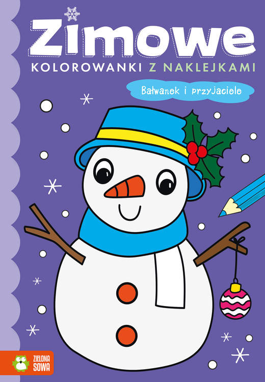 okładka Bałwanek i przyjaciele. Zimowe kolorowanki z naklejkami książka