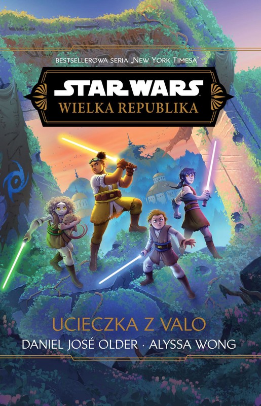 okładka Star Wars. Wielka Republika. Ucieczka z Valo ebook | epub, mobi | Daniel Jose Older, Alyssa Wong