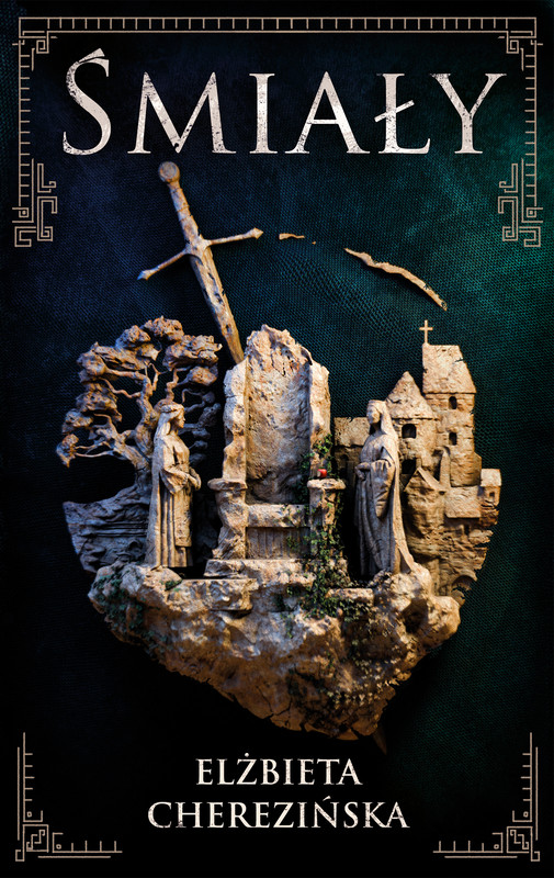 okładka Śmiały /OM/ ebook | epub, mobi | Elżbieta Cherezińska