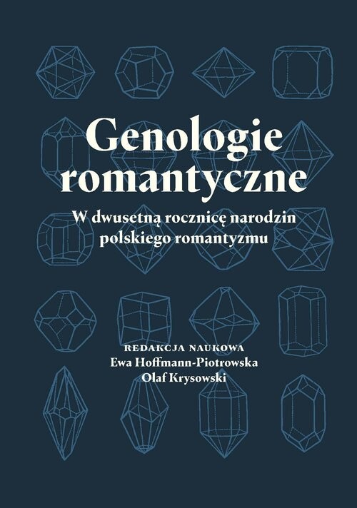 okładka Genologie romantyczne - w dwusetną rocznicę narodzin polskiego romantyzmu książka