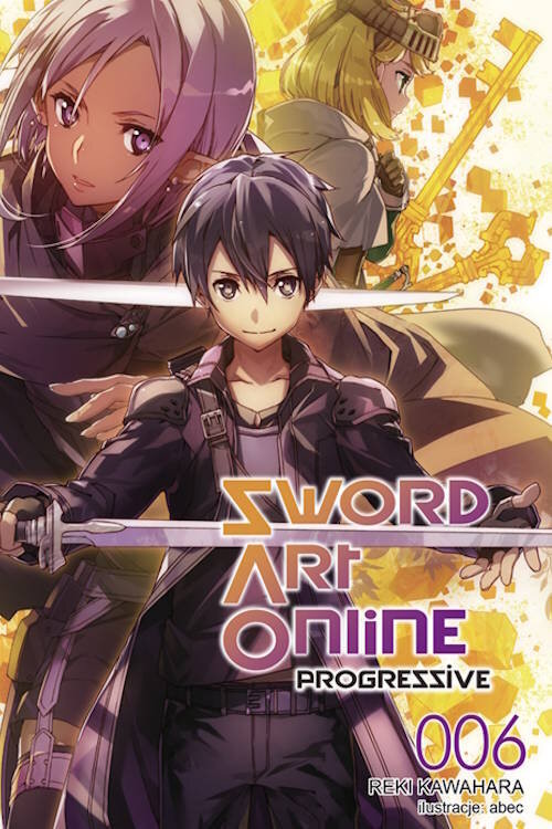 okładka Sword Art Online: Progressive #6 książka | Kawahara Reki