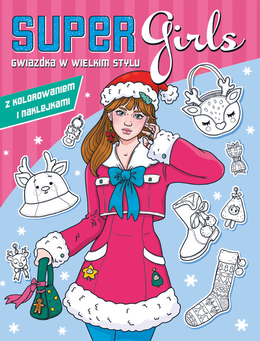 okładka Gwiazdka w wielkim stylu. Super Girls! książka | Opracowanie zbiorowe