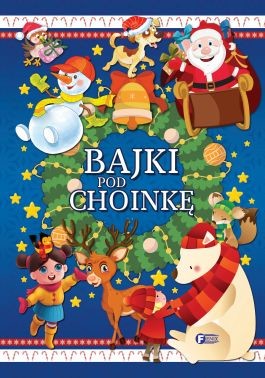 okładka Bajki pod choinkę książka | Opracowanie zbiorowe