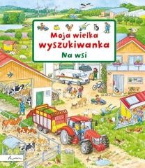 okładka Moja wielka wyszukiwanka. Na wsi książka | Praca Zbiorowa