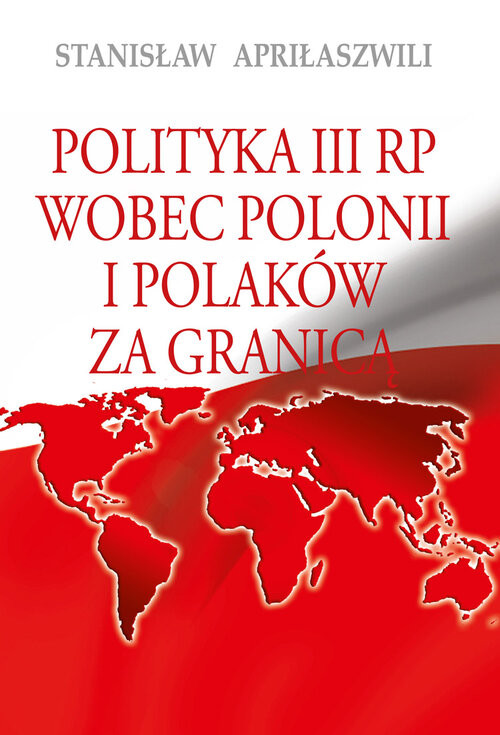 okładka Polityka III RP wobec Polonii i Polaków za granicą książka