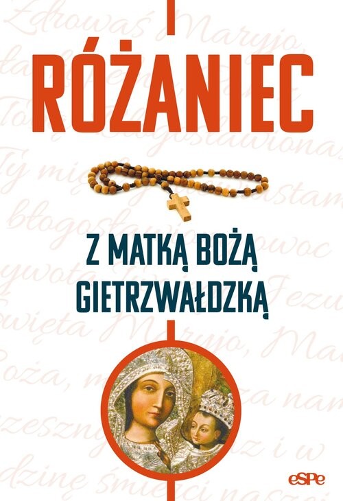 okładka Różaniec z Matką Bożą Gietrzwałdzką książka | Kowalewski Robert