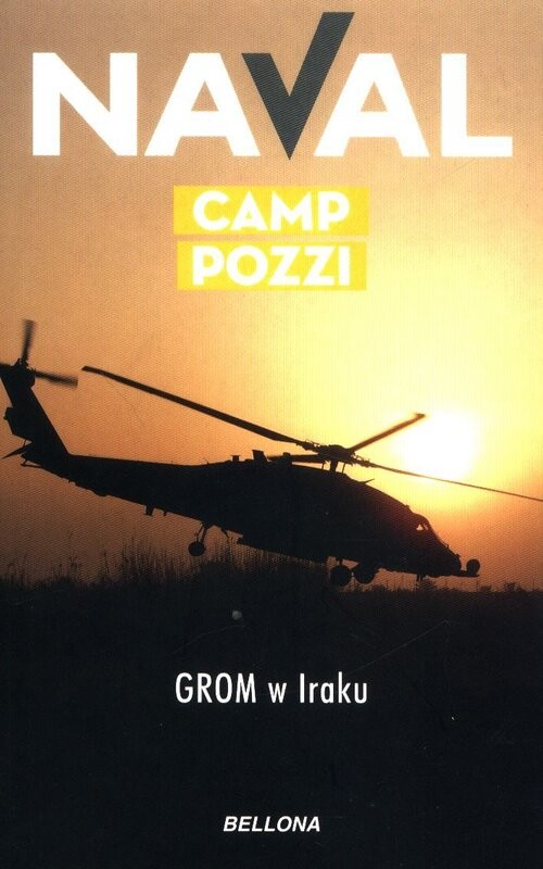 okładka Camp Pozzi. GROM w Iraku książka | Naval