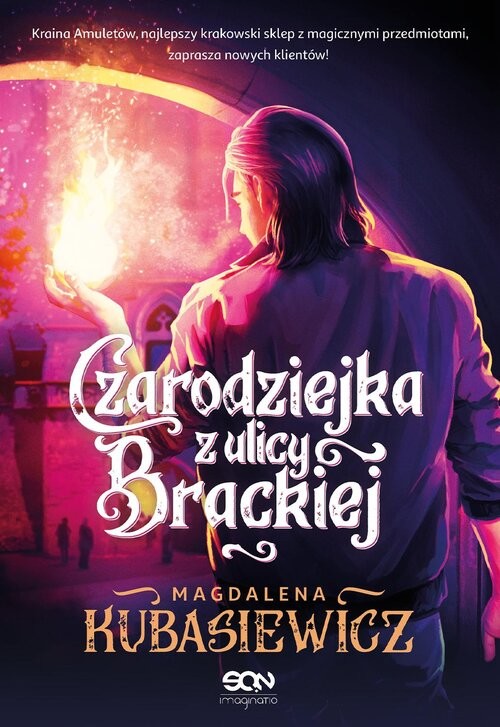 okładka Czarodziejka z ulicy Brackiej książka | Magdalena Kubasiewicz