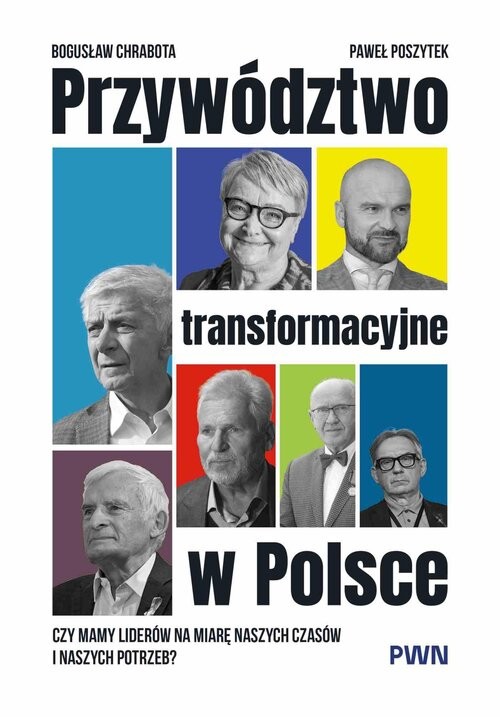 okładka Przywództwo transformacyjne w Polsce książka | Bogusław Chrabota