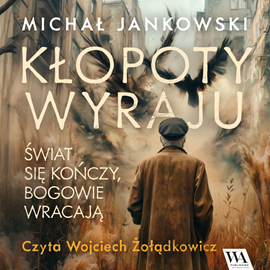 okładka Kłopoty Wyraju audiobook | MP3 | Michał Jankowski