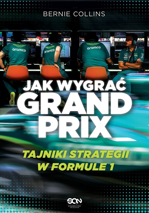 okładka Jak wygrać Grand Prix. Tajniki strategii w F1 książka | Hamilton Maurice