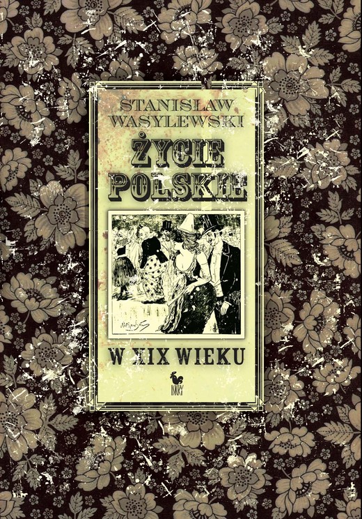 okładka Życie polskie w XIX wieku ebook | epub, mobi | Wasylewski Stanisław
