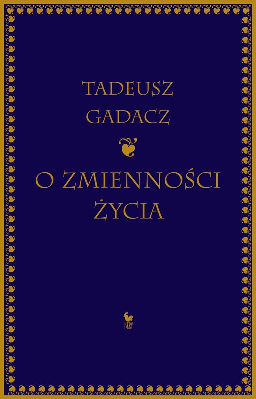 okładka O zmienności życia ebook | epub, mobi | Tadeusz Gadacz