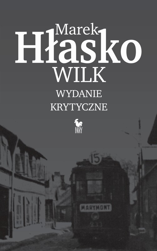 okładka Wilk (wydanie krytyczne) ebook | epub, mobi | Marek Hłasko