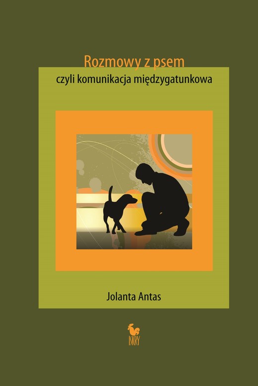 okładka Rozmowy z psem, czyli komunikacja międzygatunkowa ebook | epub, mobi | Antas Jolanta