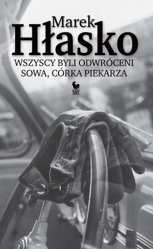 okładka Wszyscy byli odwróceni. Sowa, córka piekarza ebook | epub, mobi | Marek Hłasko