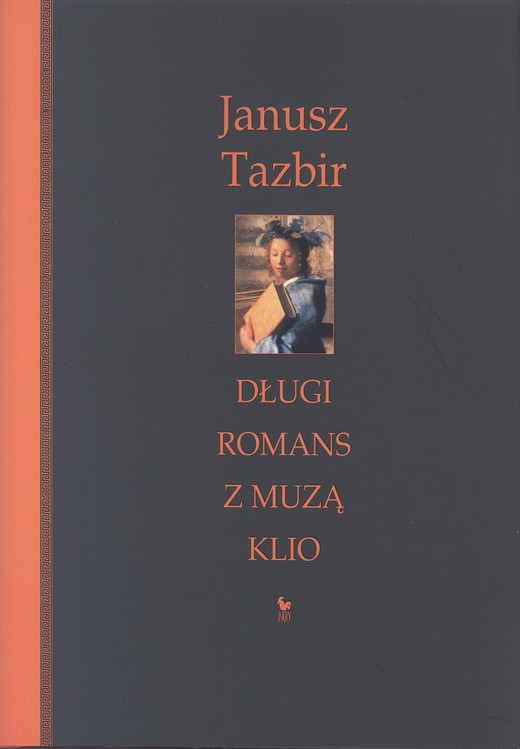 okładka Długi romans z muzą Klio ebook | epub, mobi | Tazbir Janusz