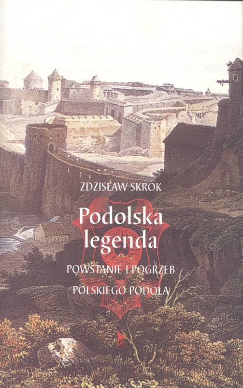 okładka Podolska legenda ebook | epub, mobi | Zdzisław Skrok