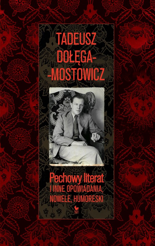 okładka Pechowy literat i inne opowiadania, nowele, humoreski ebook | epub, mobi | Tadeusz Dołęga-Mostowicz