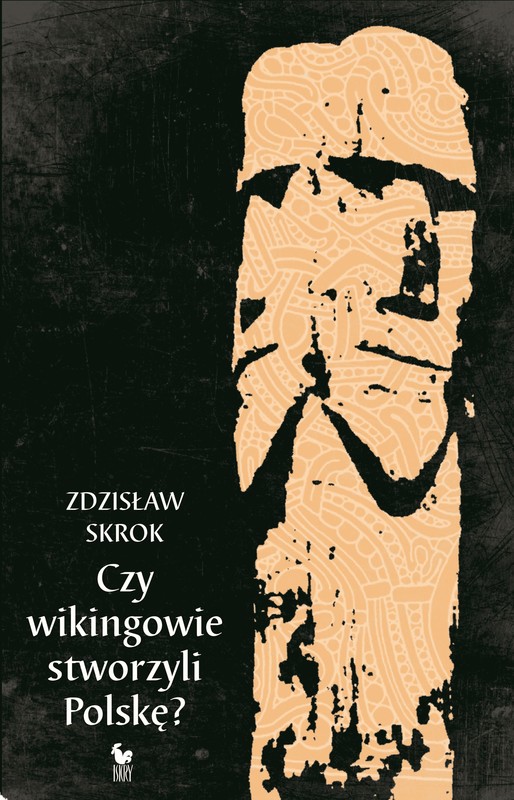 okładka Czy wikingowie stworzyli Polskę? ebook | epub, mobi | Zdzisław Skrok
