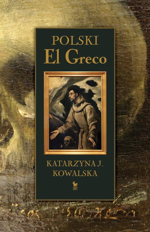 okładka Polski El Greco ebook | epub, mobi | Katarzyna J. Kowalska