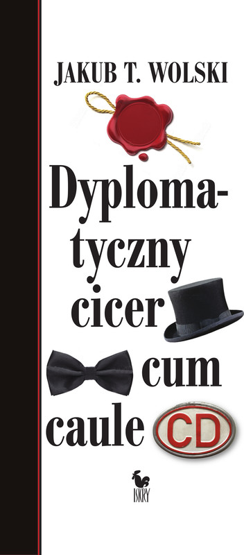 okładka Dyplomatyczny cicer cum caule ebook | epub, mobi | Jakub T. Wolski