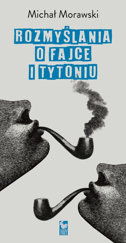 okładka Rozmyślania o fajce i tytoniu ebook | epub, mobi | Morawski Michał
