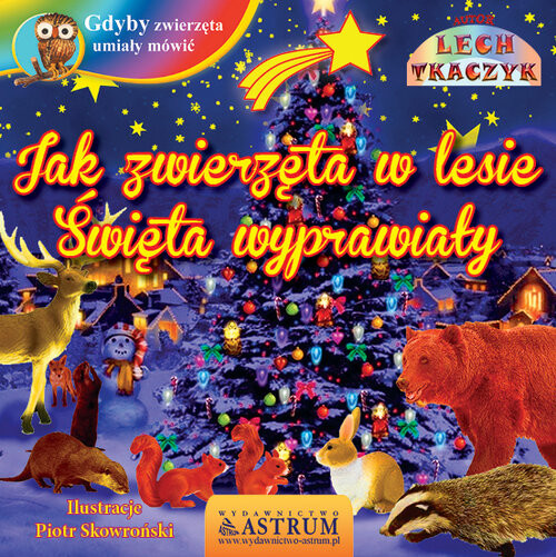 okładka Jak zwierzęta w lesie święta wyprawiały. książka