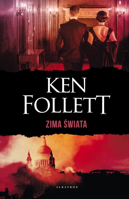 okładka Zima świata.  Trylogia Stulecie. Tom 2 książka | Ken Follett