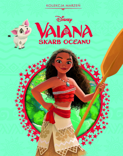 okładka Kolekcja marzeń. Disney Vaiana. Skarb oceanu książka