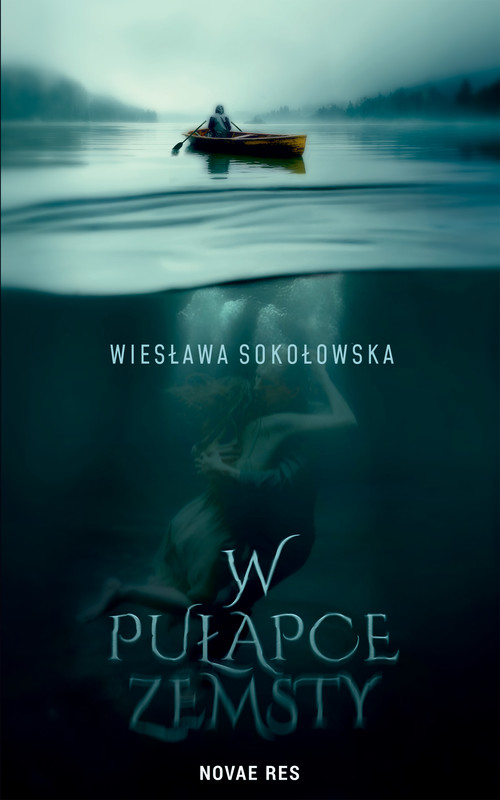 okładka W pułapce zemsty ebook | epub, mobi | Wiesława Sokołowska