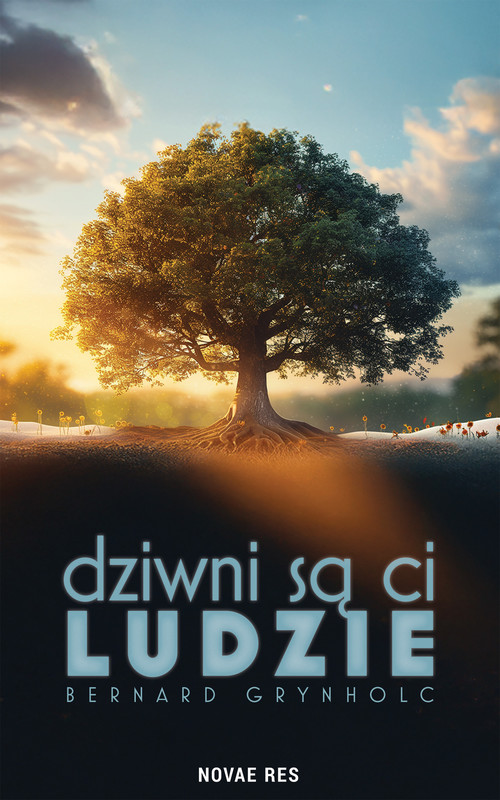 okładka Dziwni są ci ludzie ebook | epub, mobi | Bernard Grynholc