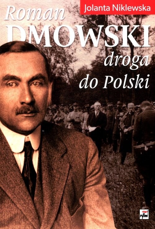okładka Roman Dmowski droga do Polski książka | Niklewska Jolanta