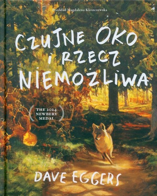 okładka Czujne Oko i rzecz niemożliwa książka | Dave Eggers