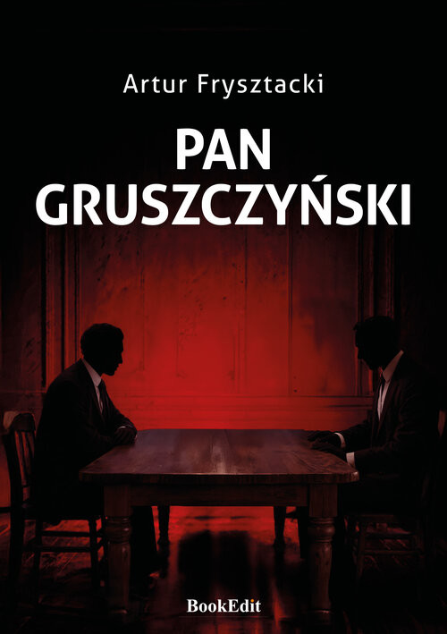 okładka Pan Gruszczyński książka | Artur Frysztacki